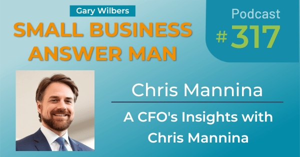 A CFO’s Insights with Chris Mannina